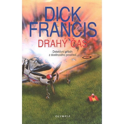 Drahý čas Dick Francis CZ