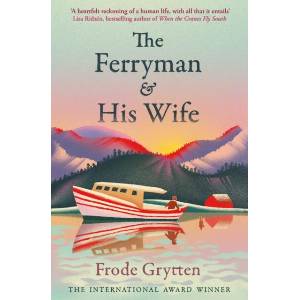 The Ferryman and His Wife (ISBN: 9781805223429)