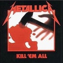 METALLICA: KILL 'EM ALL CD