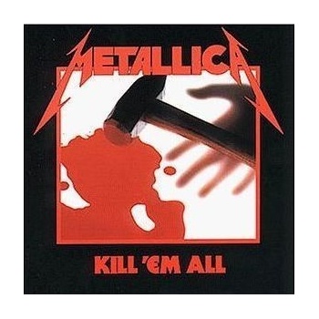 METALLICA: KILL 'EM ALL CD