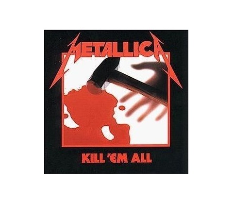 METALLICA: KILL 'EM ALL CD