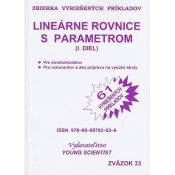 Lineárne rovnice s parametrom I.diel - Zbierka vyriešených príkladov - Marián Olejár