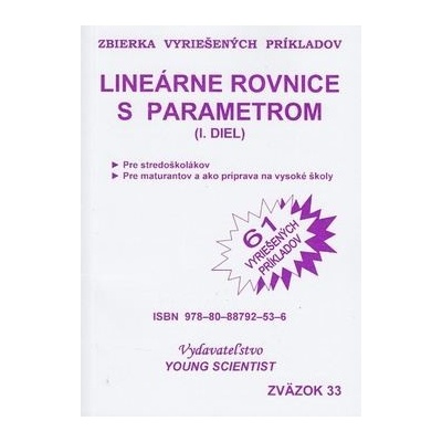Lineárne rovnice s parametrom I.diel - Zbierka vyriešených príkladov - Marián Olejár