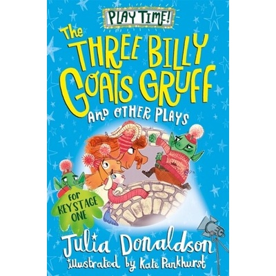 The Three Billy Goats Gruff and Other Plays