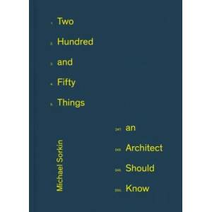 250 Things An Architect Should Know | Joan Copjec (ISBN: 9781648960802)
