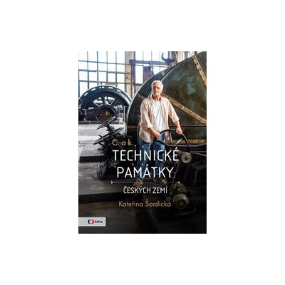 C. a k. Technické památky českých zemí - Kateřina Šardická