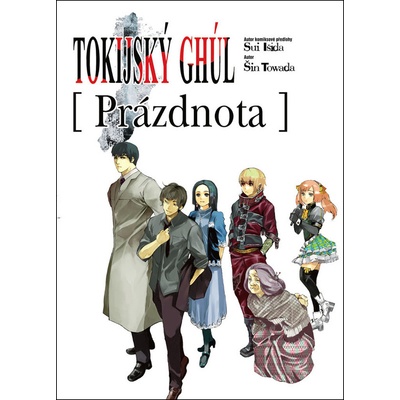 Tokijský ghúl Prázdnota light novel - Sui Išida, Šin Towada
