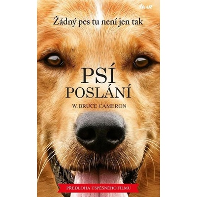 Psí poslání, 4. vydání - Bruce W. Cameron