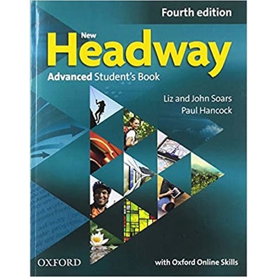 New Headway 4th edition Advanced Student´s book with Oxford Online Skills Oxford Online Skills without iTutor DVD-ROM - John Soars, Liz Soars