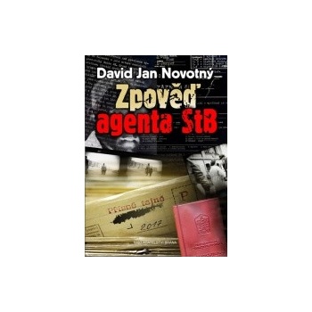 Zpověď agenta STB