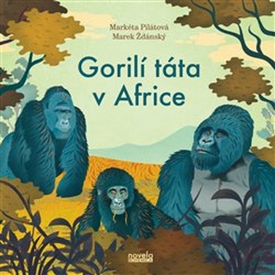 Gorilí táta v Africe - Marek Ždánský