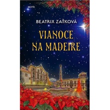 Vianoce na Madeire - Beatrix Zaťková