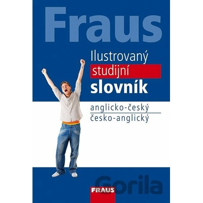 Ilustrovaný studijní slovník anglicko-český / česko- anglický - Fraus