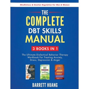 The Complete DBT Skills Manual | Barrett Huang (2024)