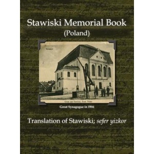 Stawiski Memorial Book (Poland) - Translation of Stawiski; Sefer Yizkor | I. Rubin (ISBN: 9781939561329)