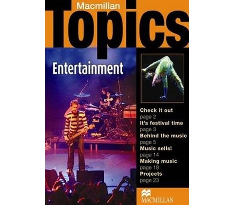 Macmillan Topics Entertainment