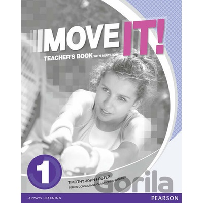 Move It! 1: Teacher´s Book w/ Multi-Rom Pack - Tim Foster