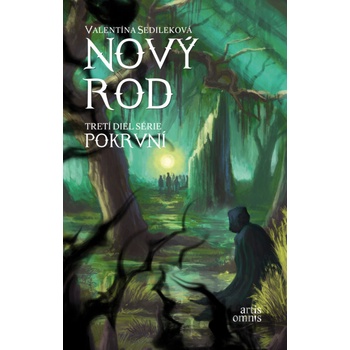 Nový rod - Valentína Sedileková, Martin Luciak ilustrátor