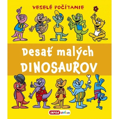 Desať malých dinosaurov - Pavlína Šamalíková