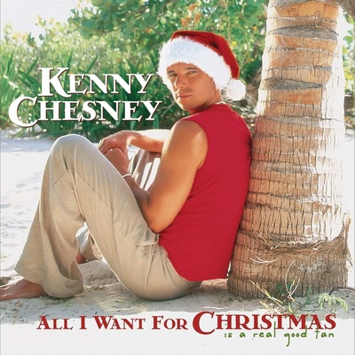 Kenny Chesney: All I Want For Christmas Is A Real Good Tan LP