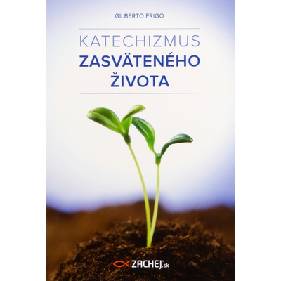 Katechizmus zasväteného života