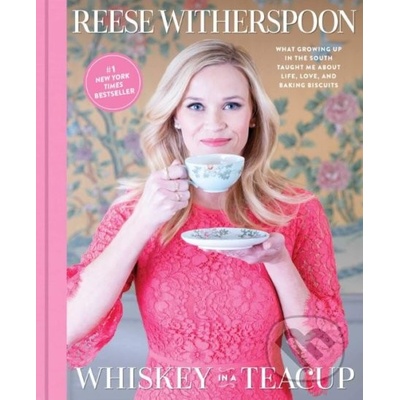 Whiskey in a Teacup - Reese Witherspoon