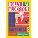 Good Material - Dolly Alderton