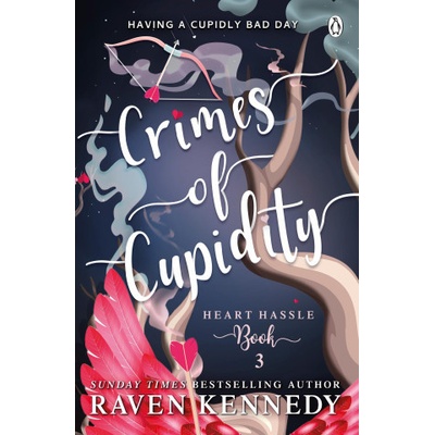 Crimes of Cupidity (Raven Kennedy)(Brožovaná)
