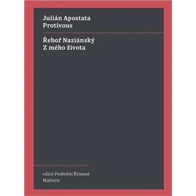 Protivous / Z mého života - Julián Apostata