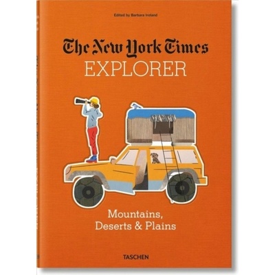 New York Times Explorer. Mountains, Deserts & Plains