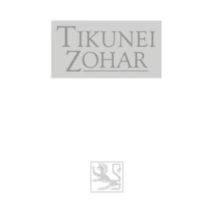 Tikunei Hazohar Volume 2 | Rabbi Michael Berg, Rav Yehuda Ashlag (ISBN: 9781733430371)
