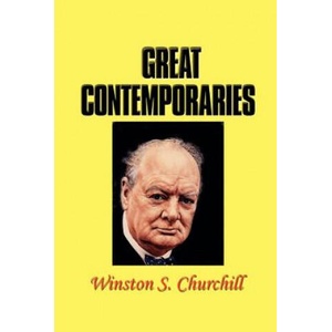Great Contemporaries | Winston Churchill (ISBN: 9781931313704)