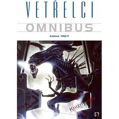 Vetřelci Omnibus Kniha třetí - John Arcudi a spol.