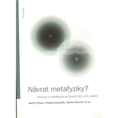 Návrat metafyziky? - Nitsche Martin