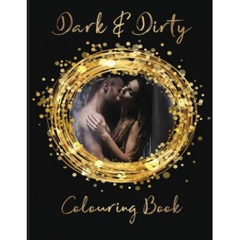 Independently Published Dark & Dirty Colouring Book | Obsessed by Books Designs, Maria Lazarou