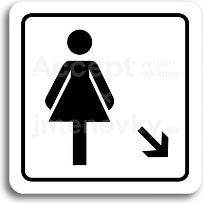 ACCEPT Piktogram WC ženy vpravo dolů - bílá tabulka - černý tisk