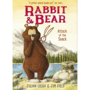 Rabbit and Bear: Attack of the Snack (ISBN: 9781444921724)