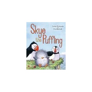 Skye the Puffling | Lynne Rickards (ISBN: 9781782502555)