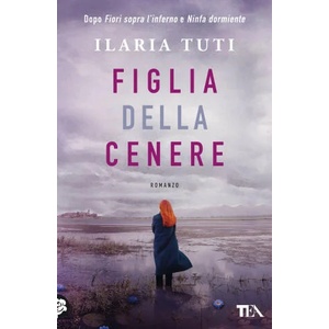 Figlia della cenere | Ilaria Tuti (2022)