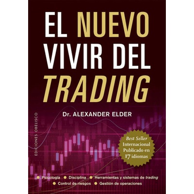 El Nuevo Vivir del Trading