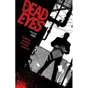 Dead Eyes Volume 1 | Duggan (ISBN: 9781534315655)