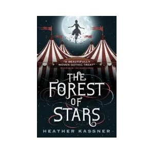 Forest of Stars | Heather Kassner (ISBN: 9781789091809)