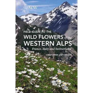 Field Guide to the Flowers of the Western Alps | Christopher Grey-Wilson (ISBN: 9781842468388)