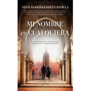 Mi Nombre Es Cualquiera | NICOLÁS HERNÁNDEZ-CASTILLA (ISBN: 9788410525580)