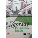 Zahrady u Pražského hradu Žáček, Jan; Vacek, Přemysl; Sochovský, Jiří