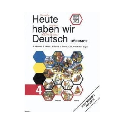 Heute haben wir Deutsch 4 - učebnice - autorů kolektiv