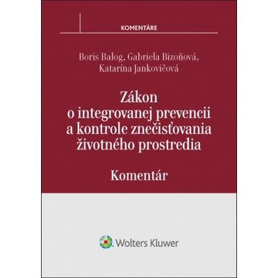 Zákon o integrovanej prevencii a kontrole znečisťovania životného prostredia - komentár