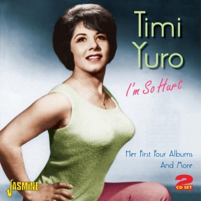 I'm So Hurt Timi Yuro