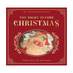 The Night Before Christmas: The Collectible Edition | Charles Santore (ISBN: 9781646433995)