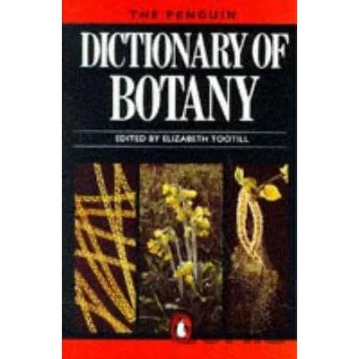 The Penguin Dictionary of Botany - Stephen Blackmore, Elizabeth Tootill